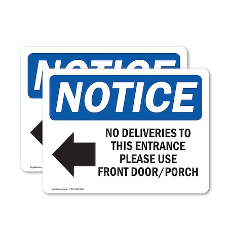 Signmission No Deliveries To This Entrance Sign, Vinyl Decal, 5in W x 3.5in L, 2PK OS-2PACK-NS-D-35-L-14475